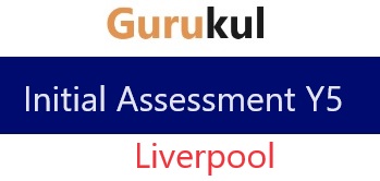 Initial Assessment for Year 5 Children – Liverpool